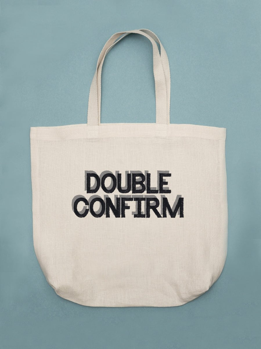 Double Confirm Tote - tinyislandmaps